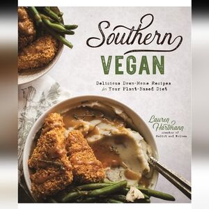 Southern Vegan: Delicious Down-Home Recipes for Your Plant-Based Diet
